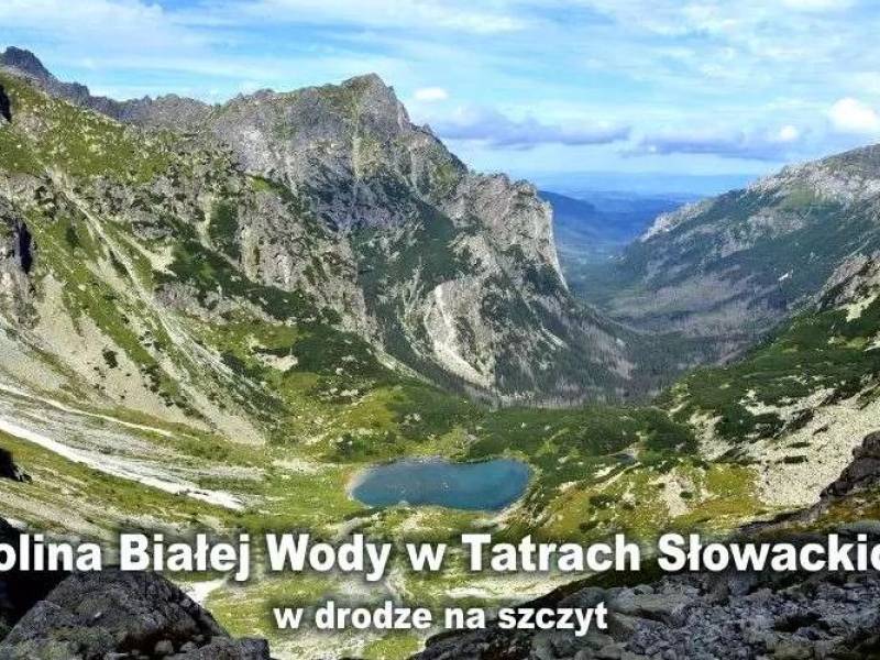 Dolina Białej Wody w Tatrach Słowackich